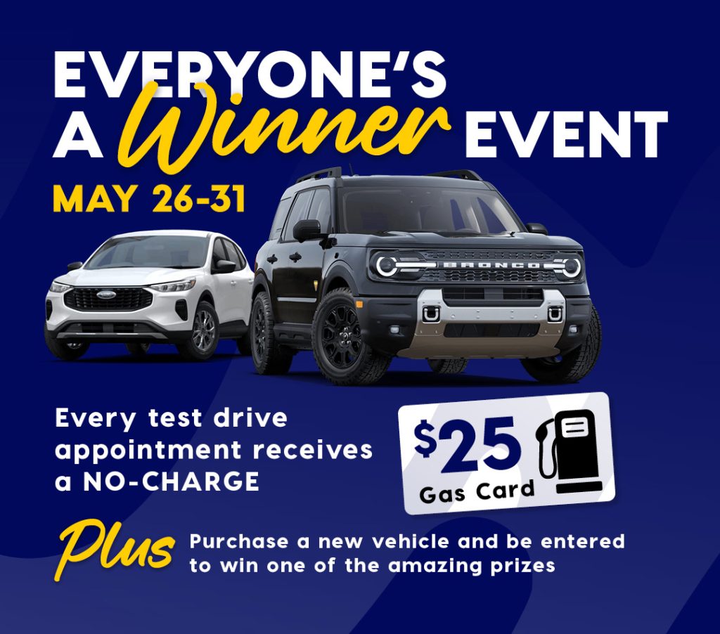 Promotional banner for Birchwood Ford’s “Everyone’s a Winner Event” ending May 31. The image features a black Ford Bronco SUV and a $25 gas card graphic. The text reads: “Every test drive appointment receives a no-charge $25 gas card. Plus, purchase a new vehicle and be entered to win one of the amazing prizes.” Fine print at the bottom reads: “See Birchwood Ford for full details. Expires May 31. Conditions apply. DLR #4454.”